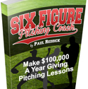 Six Figure Pitching Coach